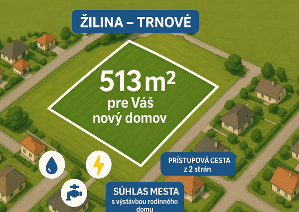 Lukratívny stavebný pozemok Žilina - Trnové, 638 m²